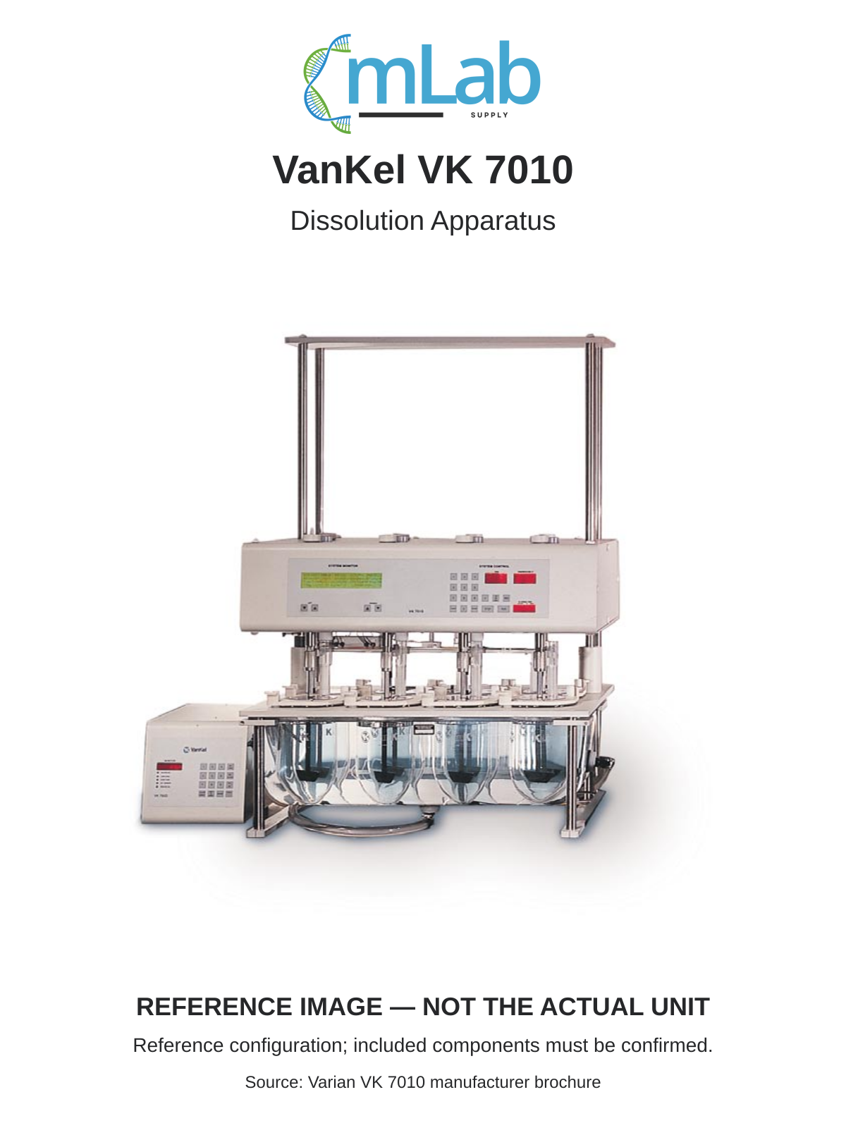 Reference image of a VanKel VK 7010 dissolution apparatus from a manufacturer brochure, not the actual unit. Configuration may differ; bath, vessels and accessories included only if itemized.